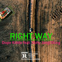 Right Way (Explicit)