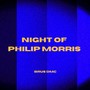 Night of Philip Morris