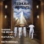 Teshuba (Repent) (feat. MatrixMan23)