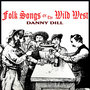 Folk Songs Of The Wild West