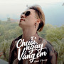 Chuỗi Ngày Vắng Em (NhacPro Remix)