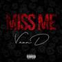 Miss Me (Explicit)