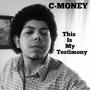 This Is My Testimony (Explicit)