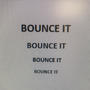 BOUNCE IT (feat. A-Bleezy) [Explicit]