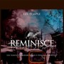 REMINISCE (feat. Sparrow porch & Kizzo kings )