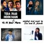 Tera Yaar Hoon Main and Tu Hi Yaar Mera (feat. B Aliana)