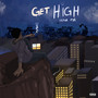 Get High (Explicit)