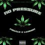 No Pressure (Explicit)