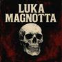 Luka Magnotta (Explicit)