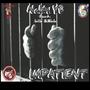 IMPATIENT (Explicit)