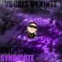 Syndicate (feat. yinte) [Explicit]