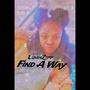 Find A Way (Explicit)