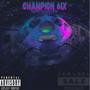 Champion 6ix réédition (Explicit)