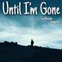 Until I'm Gone (feat. yvngxsno)