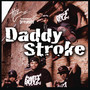 Daddy Stroke (Clean Version)