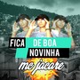 Fica de Boa Novinha