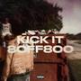 Kick It (Explicit)