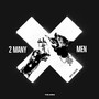 2 MANY MEN (feat. Shely210) [Explicit]