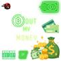 Bout My Money (Explicit)