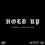 HOLD UP (Explicit)