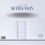 Better Days (Explicit)