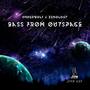 Bass From Outspace