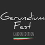 Gerundium fest (Garden Edition)