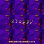 SLOPPY (feat. Qi) [Explicit]