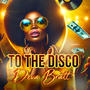 To The Disco (feat. Zenny anjelisa & Ras Oneilly)