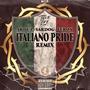 Italiano Pride Remix (feat. Arduz & Mr. Ferox) [Explicit]