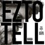 EZ TO TELL (Explicit)
