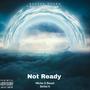 Not Ready (Explicit)