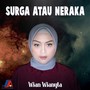 Surga Atau Neraka