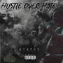 Hustle Over Hate (Explicit)