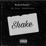 Shake (Butt Dun Dun) (feat. EL Drez & ZamaKotwayy) [Explicit]