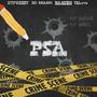PSA (feat. Dio Brando, YKLoveIsADrug & Hyp Wezzy) [Explicit]