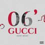 06' gucci (Explicit)