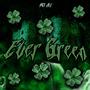 EVER GREEN !! (Explicit)