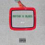 Rhythm & Blues (Explicit)