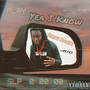 Yea I Kno (Explicit)