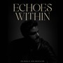 Echoes Within