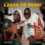 LAGOS TO DUBAI EP