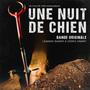 Une Nuit de Chien (Original Soundtrack)