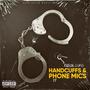 Hand Cuffs & Phone Mic's (Explicit)