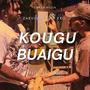 KOUGU BUAIGU (feat. Zarvid, Jnr Kro & DNNY)