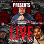 Live From Da Rez (feat. Fredro Starr & K9)