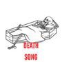 Death Song (Explicit)