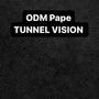 Tunnel Vision (Explicit)