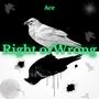 Right or Wrong (Explicit)