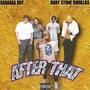 After that (feat. Baby Stone Gorillas) [Explicit]